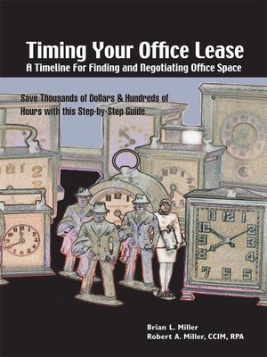 cover image of Timing Your Office Lease--a Timeline for Finding and Negotiating Office Space